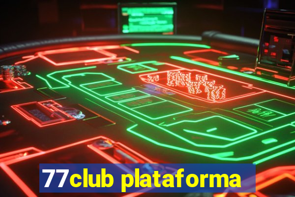 77club plataforma